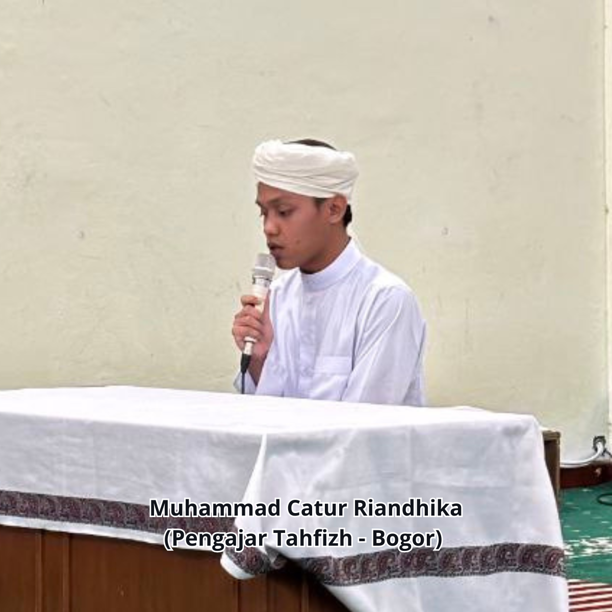 Muhammad Catur Riandhika — Pengajar Tahfizh, Bogor